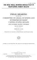 The Role Small Business Should Play in Maintaining Forest Health