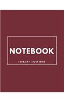Notebook 1 Subject: Ruby Wine: Notebook 8.5 X 11: Notebook 100 Pages