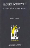 Plotin, Porphyre. Etudes Neoplatoniciennes
