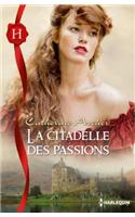 La Citadelle Des Passions