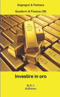 Investire in oro