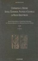 Contribution a l'Histoire Sociale, Economique, Politique Et Culturelle Du Proche Orient Ancient