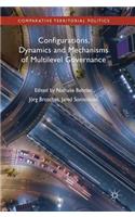 Configurations, Dynamics and Mechanisms of Multilevel Governance