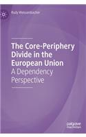 Core-Periphery Divide in the European Union