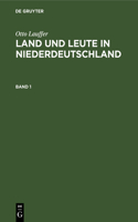 Land und Leute in Niederdeutschland