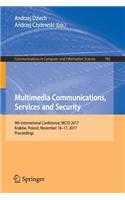 Multimedia Communications, Services and Security