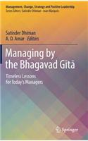 Managing by the Bhagavad Gītā