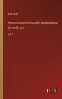 Roma nella memoria e nelle immaginazioni del medio evo