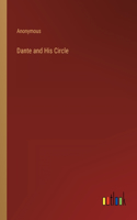 Dante and His Circle