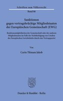 Sanktionen Gegen Vertragsbruchige Mitgliedstaaten Der Europaischen Gemeinschaft (Ewg)