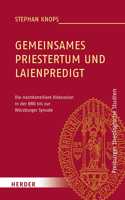 Gemeinsames Priestertum Und Laienpredigt