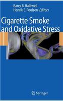 Cigarette Smoke and Oxidative Stress