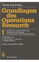 Grundlagen Des Operations Research: 1: Einf Hrung, Lineare Optimierung, Nichtlineare Optimierung, Optimierung Bei Mehrfacher Zielsetzung