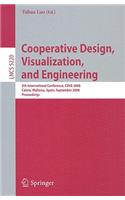 Cooperative Design, Visualization, and Engineering