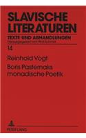 Boris Pasternaks Monadische Poetik