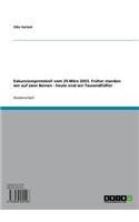 Exkursionsprotokoll Vom 29.Marz 2003. Fruher Standen Wir Auf Zwei Beinen - Heute Sind Wir Tausendfussler: Heute Sind Wir Tausendfussler