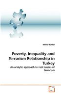 Poverty, Inequality and Terrorism Relationship in Turkey