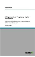 Erfolgsorientierte Vergütung - Pay for Performance