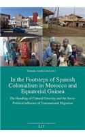In the Footsteps of Spanish Colonialism in Morocco and Equatorial Guinea, 59