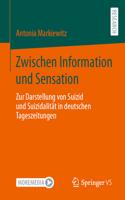 Zwischen Information Und Sensation
