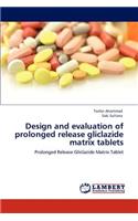 Design and evaluation of prolonged release gliclazide matrix tablets