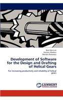 Development of Software for the Design and Drafting of Helical Gears