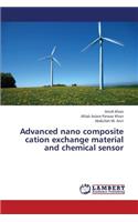 Advanced Nano Composite Cation Exchange Material and Chemical Sensor