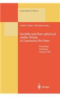 Variable and Non-spherical Stellar Winds in Luminous Hot Stars