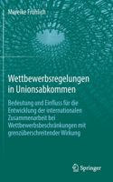 Wettbewerbsregelungen in Unionsabkommen