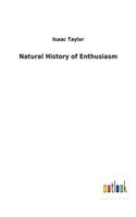 Natural History of Enthusiasm