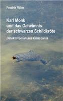 Karl Monk und das Geheimnis der schwarzen Schildkröte