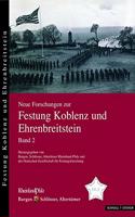 Neue Forschungen Zur Festung Koblenz Und Ehrenbreitstein Bd. 2