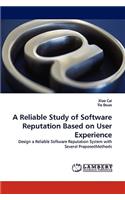 Reliable Study of Software Reputation Based on User Experience
