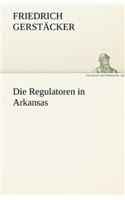 Die Regulatoren in Arkansas