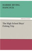 The High School Boys' Fishing Trip