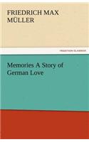 Memories a Story of German Love