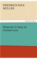 Memories a Story of German Love