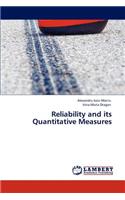 Reliability and Its Quantitative Measures