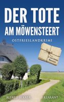 Der Tote am Mowensteert. Ostfrieslandkrimi (Kommissar Steen ermittelt)