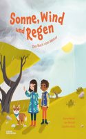 Sonne, Wind und Regen: Das Buch vom Wetter