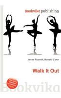 Walk It Out