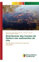 Distribuição das frações do fósforo nos sedimentos de rios