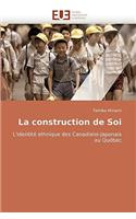 Construction de Soi