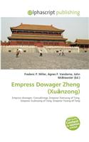 Empress Dowager Zheng (Xu Nzong): (English)