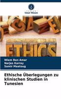 Ethische Überlegungen zu klinischen Studien in Tunesien