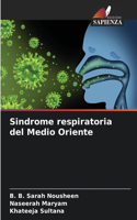 Sindrome respiratoria del Medio Oriente