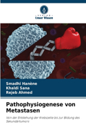 Pathophysiogenese von Metastasen