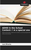 ADHD in the School Context