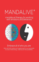 Mandalive(R): mandala art therapy for working with emotions and behaviors