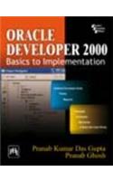 Oracle Developer 2000 : Basics To Implementation